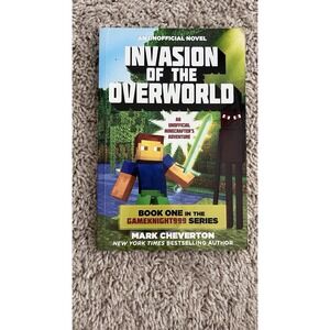 Invasion Of The Overworld An Unofficial Minecrafter's Adventures Mark Chesterton